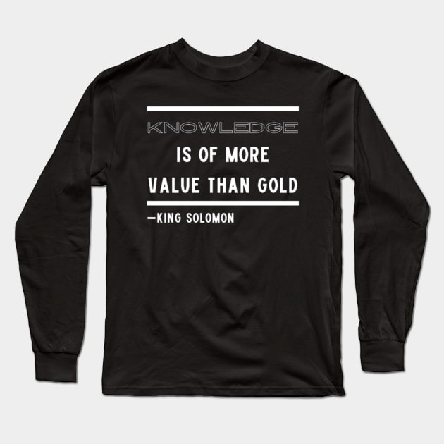 Solomon Knowledge Bible verse Long Sleeve T-Shirt by Luka's Closet